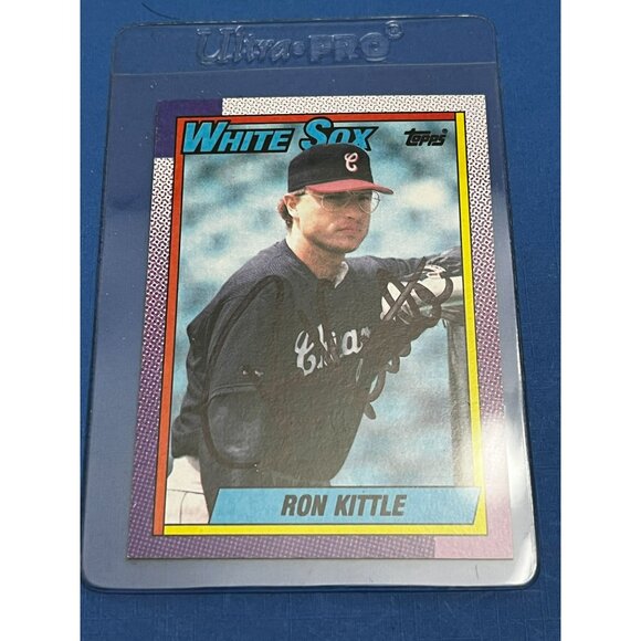 Other - RON KITTLE 1990 Topps #79 autographed signed baseball card WHITE SOX